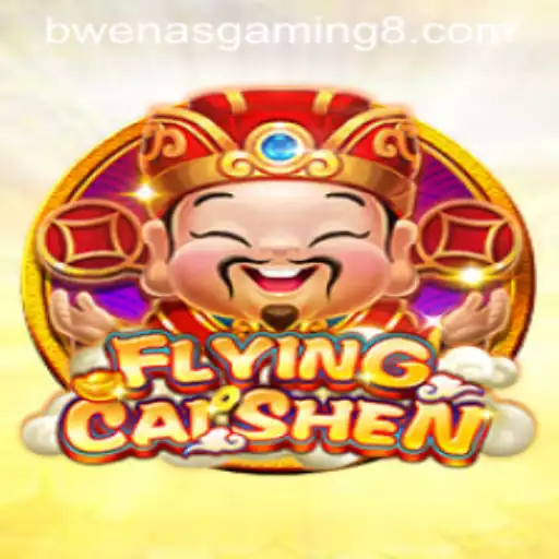 FlyingCaiShen: A Deeper Dive into the Magical World of BwenasGaming's Latest Release